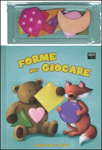 Forme per giocare. Con magneti. Ediz. illustrata Forme per giocare. Con magneti. Ediz. illustrata