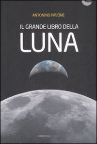 Il grande libro della luna Il grande libro della luna