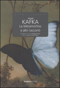 La Metamorfosi e altri Racconti La Metamorfosi e altri Racconti