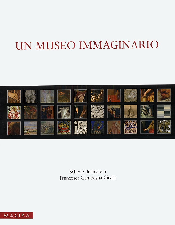 Un museo immaginario. Schede dedicate a Francesca Campagna Cicala Un museo immaginario. Schede dedicate a Francesca Campagna Cicala