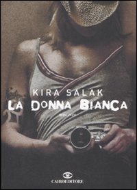La donna bianca La donna bianca