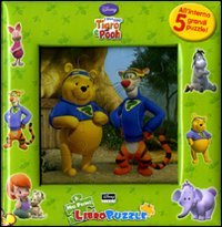 I miei amici Tigro e Pooh. Il mio primo libro puzzle