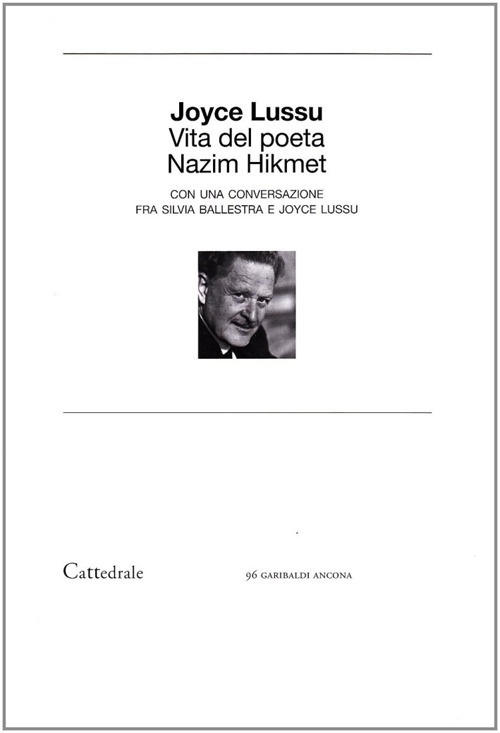 Vita del poeta Nazim Hikmet Vita del poeta Nazim Hikmet