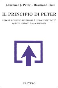 Il principio di Peter Il principio di Peter
