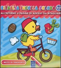 Ritaglia incolla colora i mezzi di trasporto