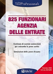 Ottoventicinque funzionari Agenzia delle entrate Ottoventicinque funzionari Agenzia delle entrate