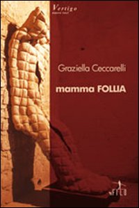 Mamma follia Mamma follia