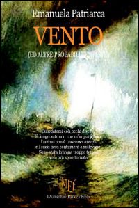 Vento (ed altre probabili tempeste) Vento (ed altre probabili tempeste)