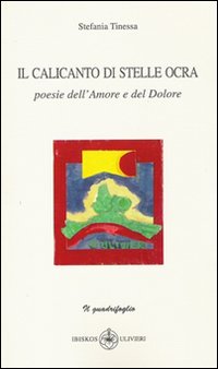 Il calicanto di stelle ocra Il calicanto di stelle ocra