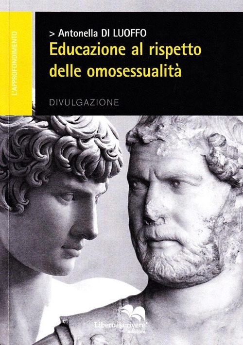 Educazione al rispetto delle omosessualità Educazione al rispetto delle omosessualità