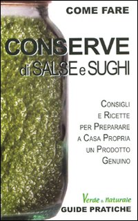 Conserve di salse e sughi Conserve di salse e sughi