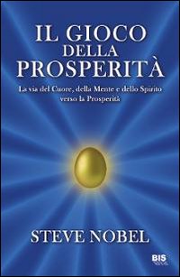 Il gioco della prosperità Il gioco della prosperità