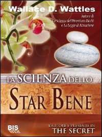 La Scienza dello Star Bene La Scienza dello Star Bene