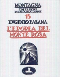L'epopea del Monte Rosa L'epopea del Monte Rosa