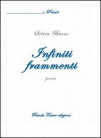 Infiniti frammenti Infiniti frammenti