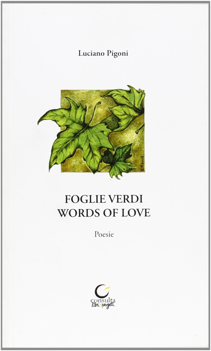 Foglie verdi. Words of love Foglie verdi. Words of love