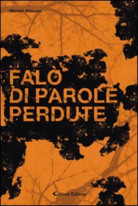 Falò di parole perdute Falò di parole perdute