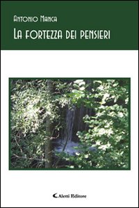 La fortezza dei pensieri La fortezza dei pensieri