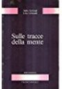 Sulle tracce della mente
