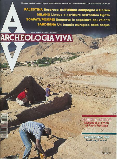 Archeologia Viva n. 74 - marzo/aprile 1999 Archeologia Viva n. 74 - marzo/aprile 1999