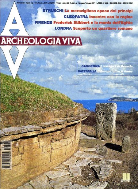 Archeologia Viva n. 85 - gennaio/febbraio 2001 Archeologia Viva n. 85 - gennaio/febbraio 2001