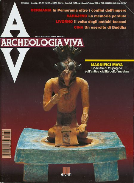 Archeologia Viva n. 73 - gennaio/febbraio 1999 Archeologia Viva n. 73 - gennaio/febbraio 1999