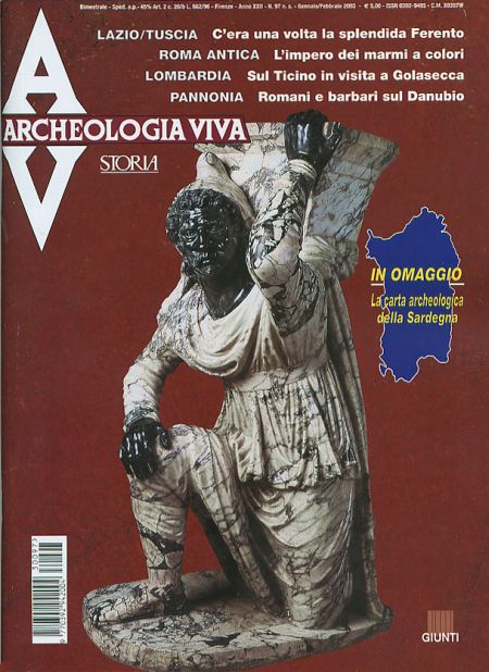 Archeologia Viva n. 97 - gennaio/febbraio 2003 Archeologia Viva n. 97 - gennaio/febbraio 2003