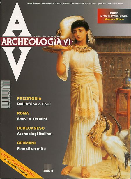 Archeologia Viva n. 62 - marzo/aprile 1997 Archeologia Viva n. 62 - marzo/aprile 1997