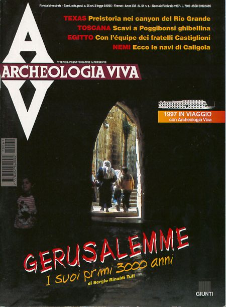 Archeologia Viva n. 61 - gennaio/febbraio 1997 Archeologia Viva n. 61 - gennaio/febbraio 1997