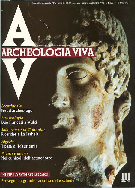 Archeologia Viva n. 14 - novembre/dicembre 1990 Archeologia Viva n. 14 - novembre/dicembre 1990