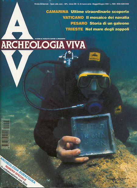 Archeologia Viva n. 45 - maggio/giugno 1994 Archeologia Viva n. 45 - maggio/giugno 1994