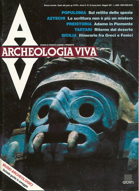 Archeologia Viva n. 19 - maggio 1991 Archeologia Viva n. 19 - maggio 1991