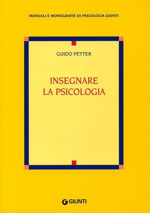Insegnare la psicologia Insegnare la psicologia