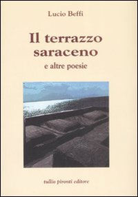 Il terrazzo saraceno e altre poesie Il terrazzo saraceno e altre poesie