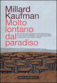 Molto lontano dal paradiso Molto lontano dal paradiso