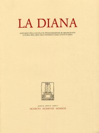 La Diana. Annuario della Scuola di Specializzazione in Archeologia e Storia dell'Arte dell'Università degli Studi di Siena. Anno III-IV-V. 1997-1998-1999