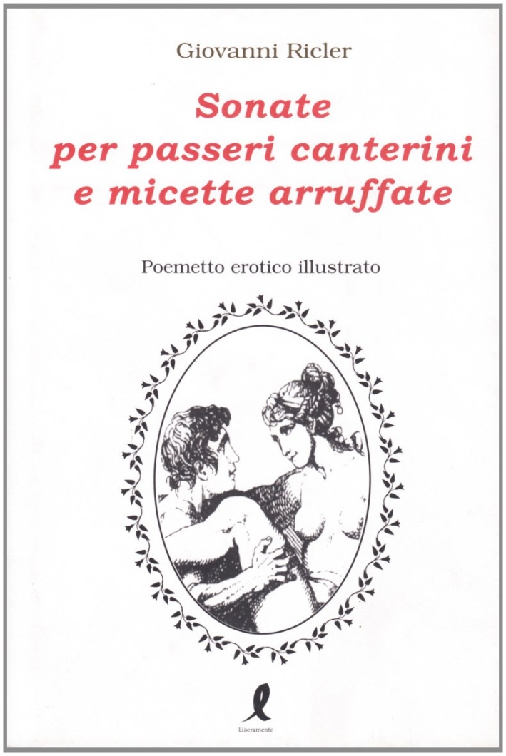 Sonate per passeri canterini e micette arruffate Sonate per passeri canterini e micette arruffate