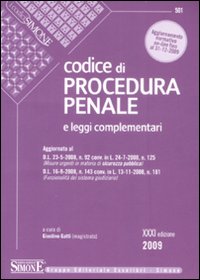 Codice di procedura penale e leggi complementari Codice di procedura penale e leggi complementari