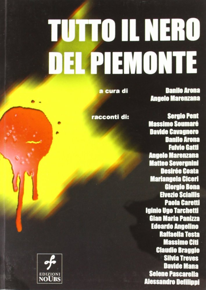 Tutto il nero del Piemonte Tutto il nero del Piemonte