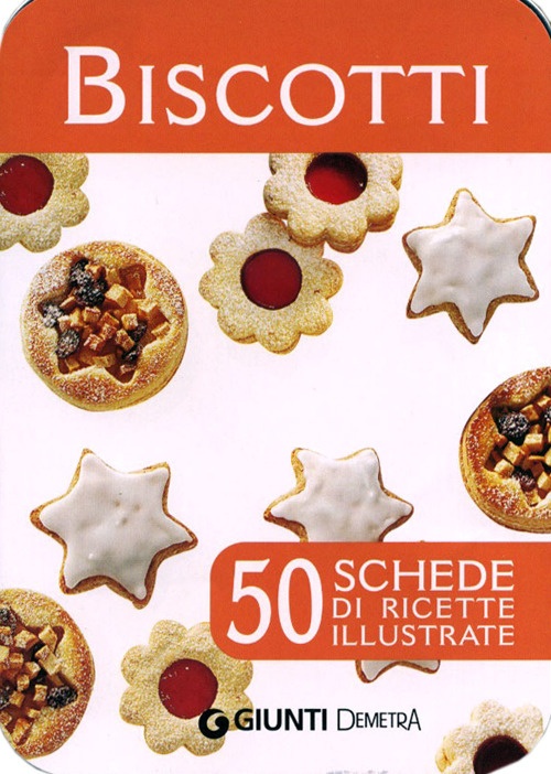 Biscotti. 50 schede di ricette illustate Biscotti. 50 schede di ricette illustate