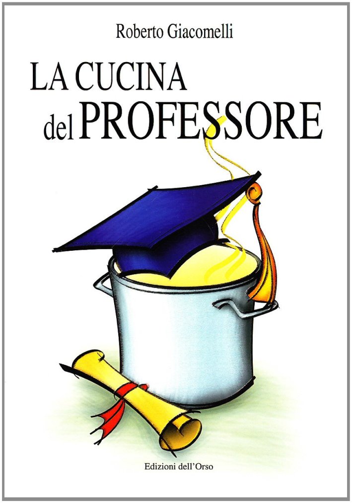 La cucina del professore La cucina del professore