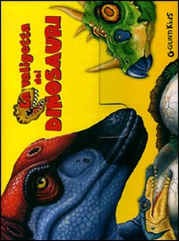 La valigetta dei dinosauri. Ediz. illustrata. Con gadget La valigetta dei dinosauri. Ediz. illustrata. Con gadget
