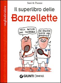 Il Superlibro delle Barzellette Il Superlibro delle Barzellette