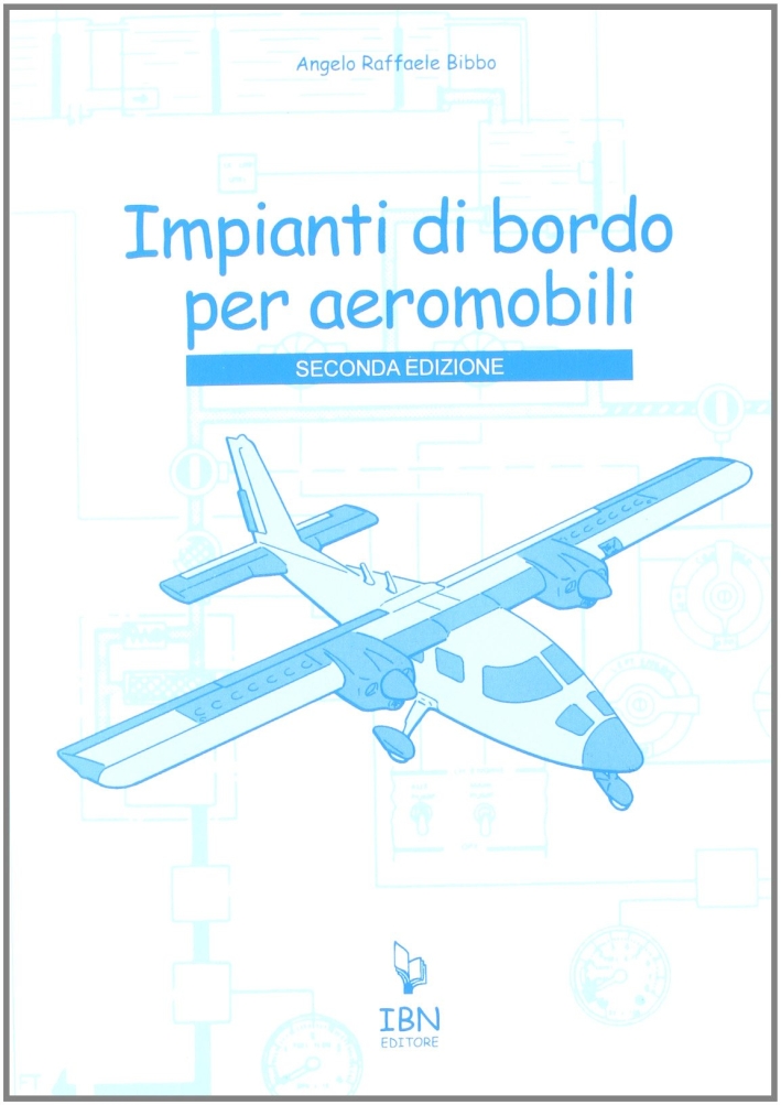 Impianti di bordo per aeromobili Impianti di bordo per aeromobili
