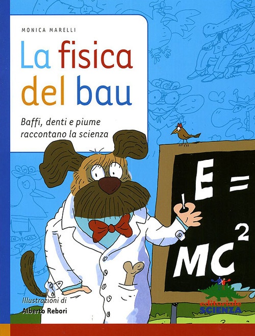 La fisica del bau. Ediz. illustrata La fisica del bau. Ediz. illustrata