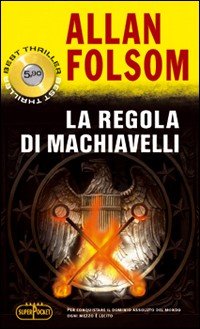 La regola di Machiavelli