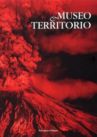 Museo e territorio. Atti 6° Convegno (Velletri, 4 dicembre 2008)