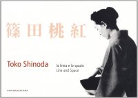 Toko Shinoda. La linea e lo spazio-Line and space. Ediz. bilingue