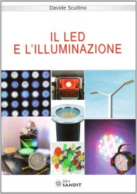 Il led e l'illuminazione