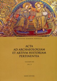 Acta ad archaeologiam et artium historiam pertinentia. Volume 21. Mater Christi.